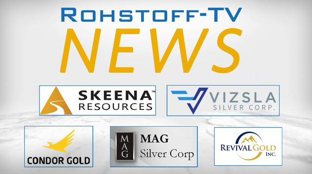 Bergbau-Nachrichten mit Skeena Resources, Condor Gold, Vizsla Silver, MAG Silver und Revival Gold