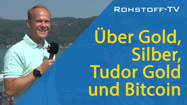Ronald Stöferle: Sommer-Interview zu Gold, Silber, Inflation, Tudor Gold und Bitcoin