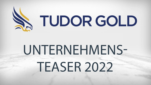 Tudor Gold Unternehmens-Teaser 2022