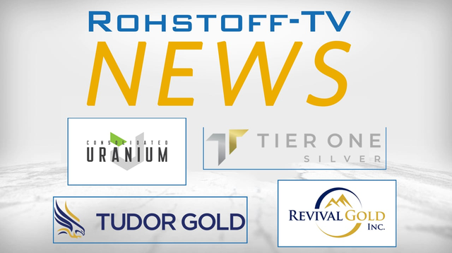 Bergbau-Nachrichten mit Consolidated Uranium, Revival Gold, Tier One Silver und Tudor Gold