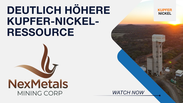 NexMetals: Starke Bohrergebnisse & riesiger Ressourcen-Sprung