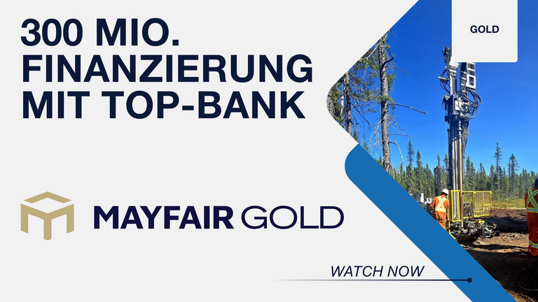 Mayfair Gold: Top-Bank Macquarie sagt Ja!
