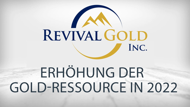 Revival Gold: Auf Kurs zur Goldressourcenerhöhung in 2022