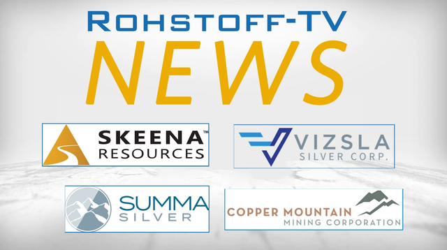 Bergbau-Nachrichten mit Viszla Silver, Skeena Resources, Summa Silver und Copper Mountain