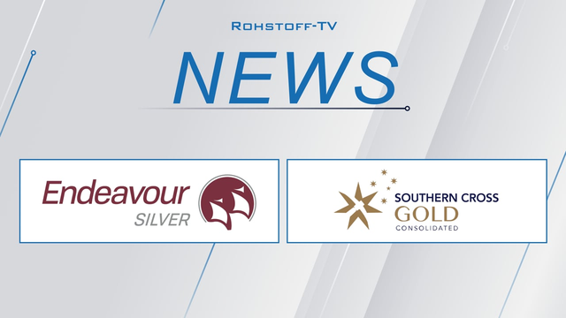 Top-Nachrichten von Endeavour Silver und Southern Cross Gold