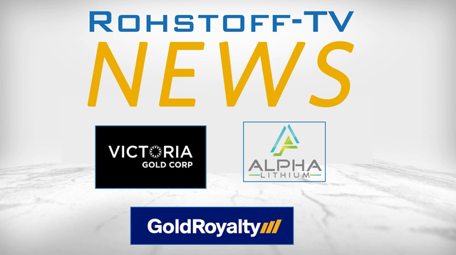 Bergbau-Nachrichten mit Alpha Lithium, Gold Royalty und Victoria Gold