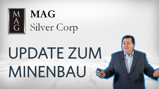 MAG Silver: Update zum Minenbau auf Juanicipio - alles nach Plan