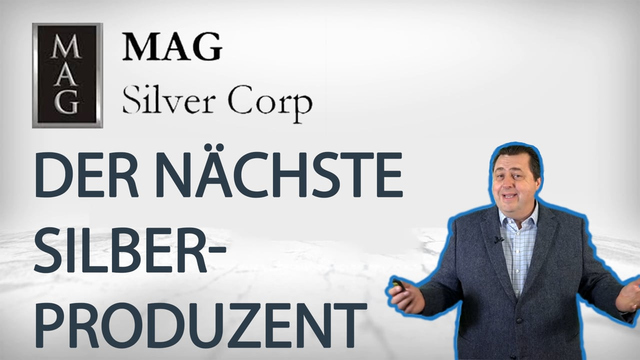 MAG Silver: Der nächste Silberproduzent in Mexiko - Unternehmensupdate