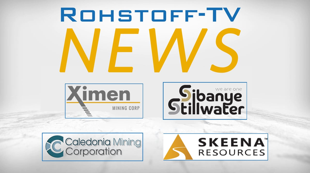 Bergbau-Nachrichten mit Caledonia Mining, Sibanye-Stillwater, Skeena Resources und Ximen Mining