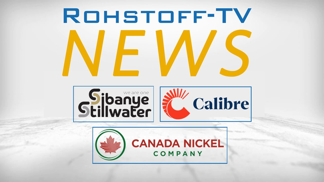 Bergbau-Nachrichten mit Sibanye-Stillwater, Canada Nickel and Calibre Mining
