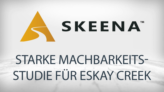Skeena Resources veröffentlicht starke Machbarkeitsstudie für das Eskay Creek Goldprojekt