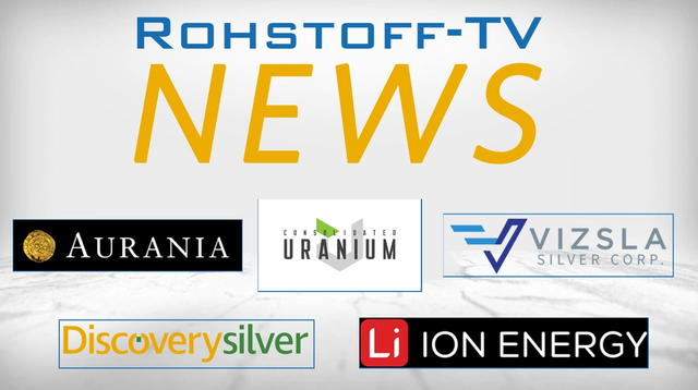 Nachrichten: Discovery Silver, Vizsla Silver, Aurania Resources, ION Energy & Consolidated Uranium