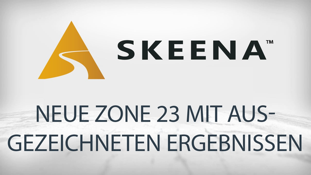 Skeena Resources: Neue Zone 23 mit hervorragenden Bohrergebnissen