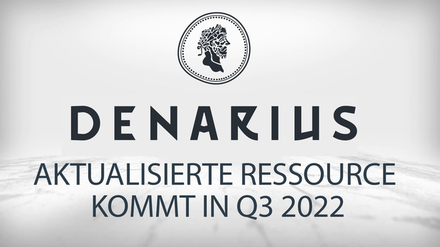 Denarius Metals: Erfolgreiches Jahr 2021 - Aktualisierte Ressourcenschätzung kommt in Q3 2022